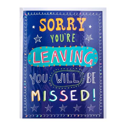 Piccadilly Farewell Card - SORRY YOURE LEAVING YOU WILL BE MISSED